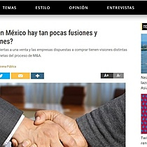 Por qu en Mxico hay tan pocas fusiones y adquisiciones?